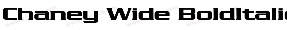 Chaney Wide BoldItalic字体转换